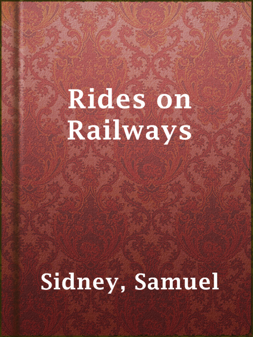Title details for Rides on Railways by Samuel Sidney - Wait list